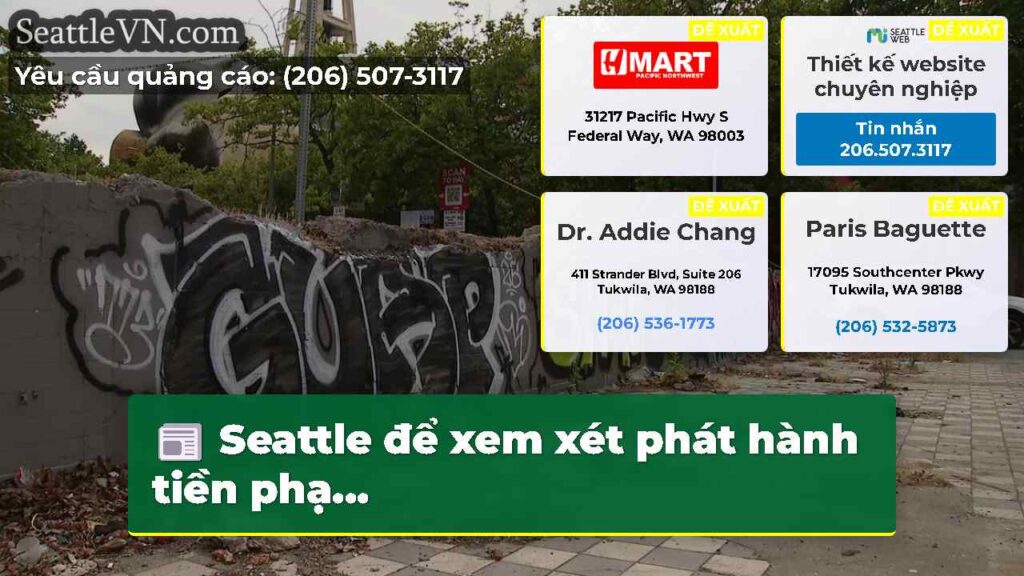 Seattle để xem xét phát hành tiền phạ...