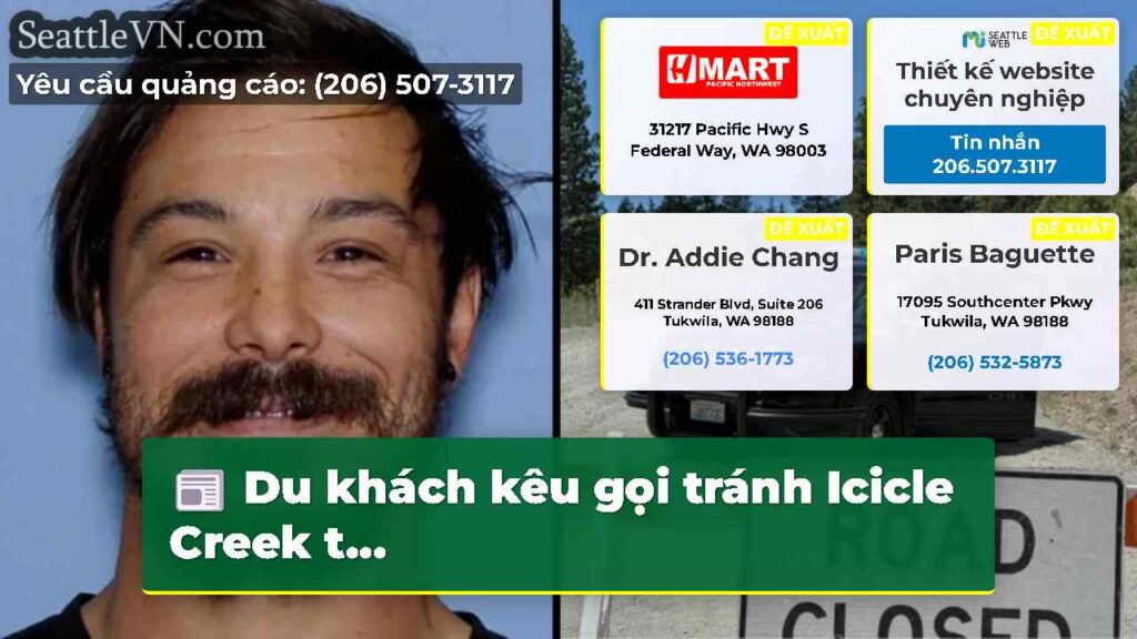 Du khách kêu gọi tránh Icicle Creek t...