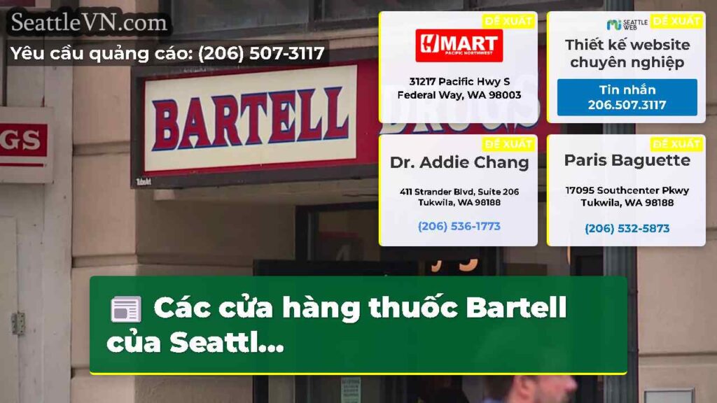 Các cửa hàng thuốc Bartell của Seattl...