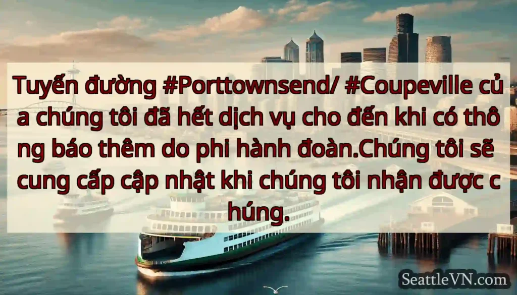 Tuyến đường #Porttownsend/ #Coupeville của chúng
