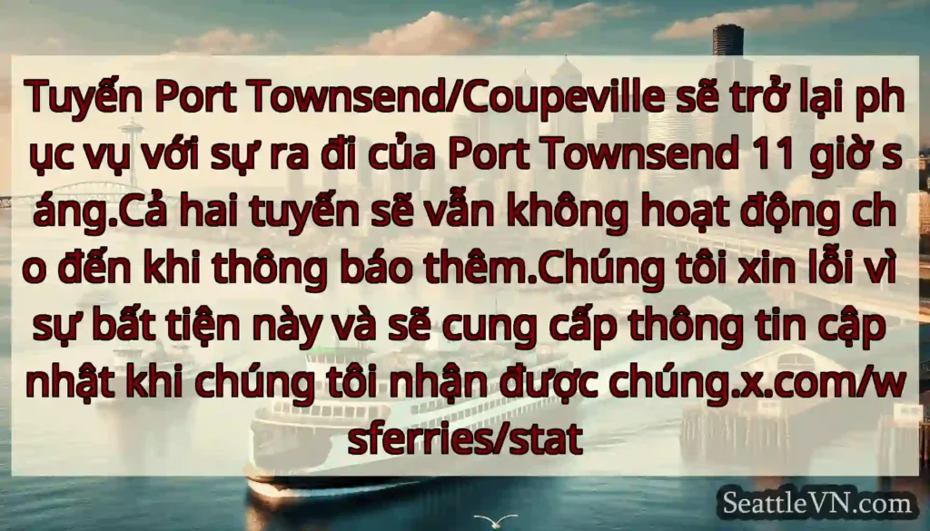 Tuyến Port Townsend/Coupeville sẽ trở lại phục vụ