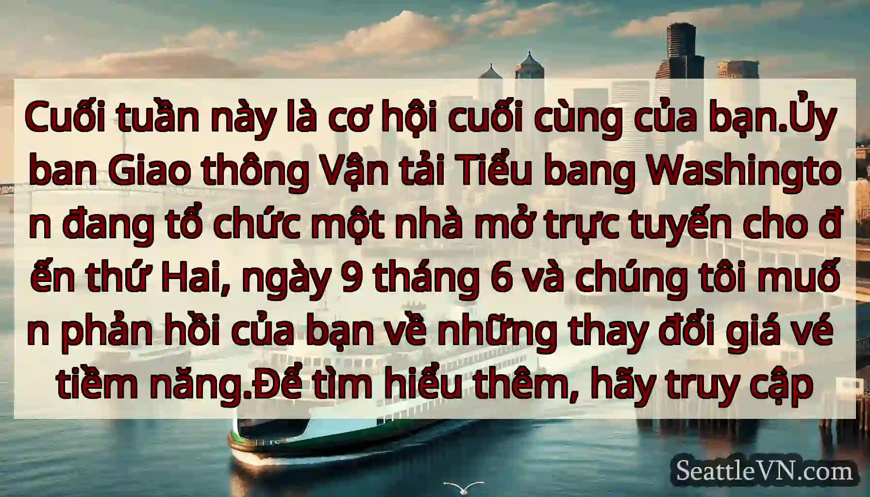 Cuối tuần này là cơ hội cuối cùng của bạn.Ủy ban