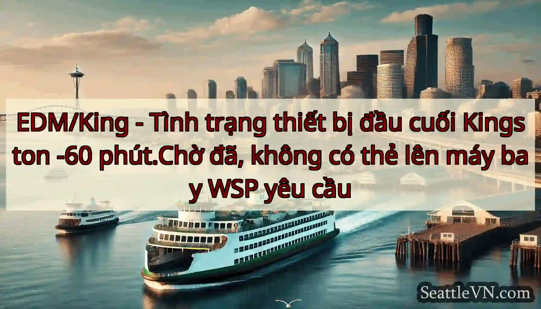 EDM/King - Tình trạng thiết bị đầu cuối Kingston