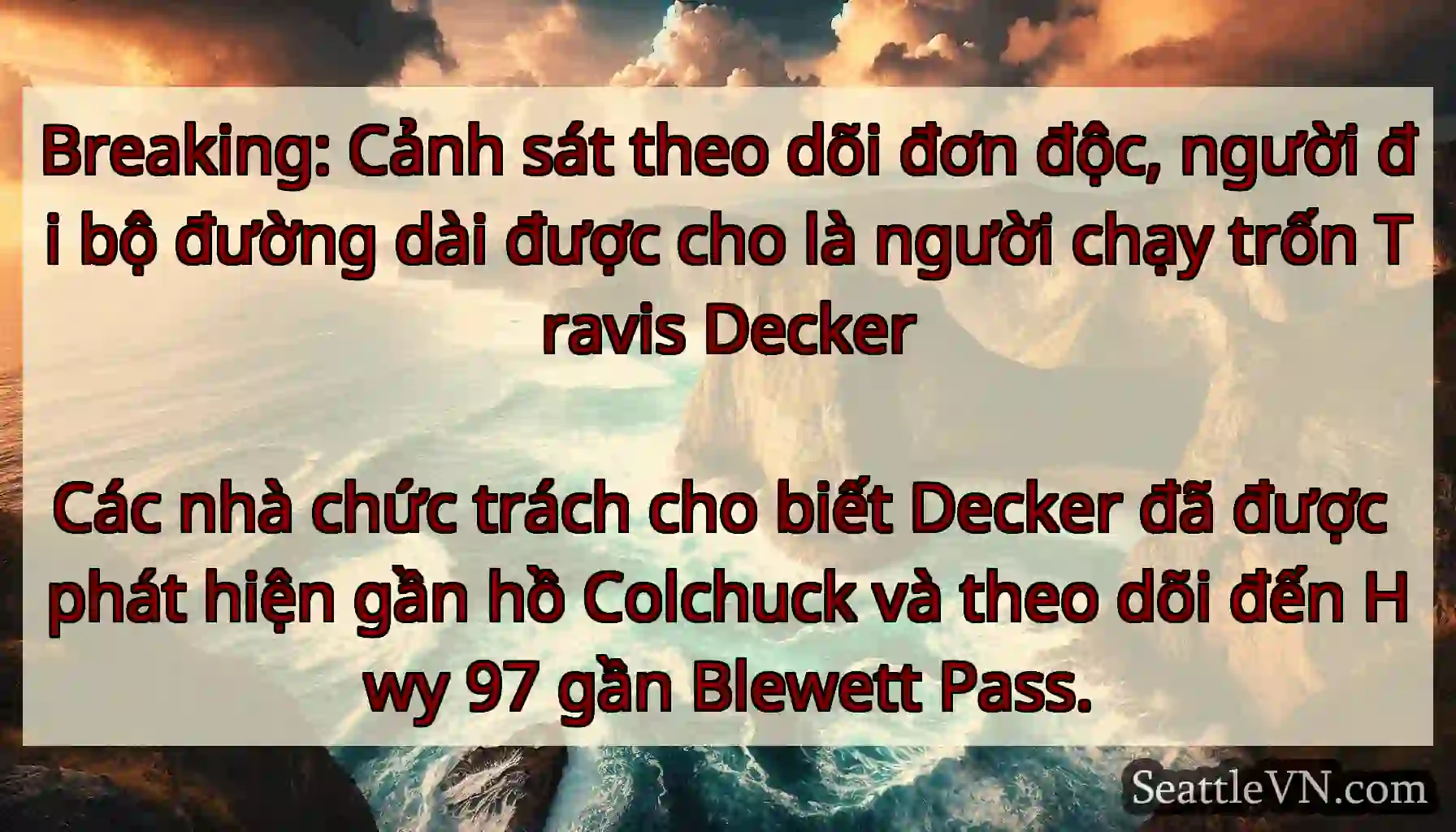 Breaking: Cảnh sát theo dõi đơn độc, người đi bộ