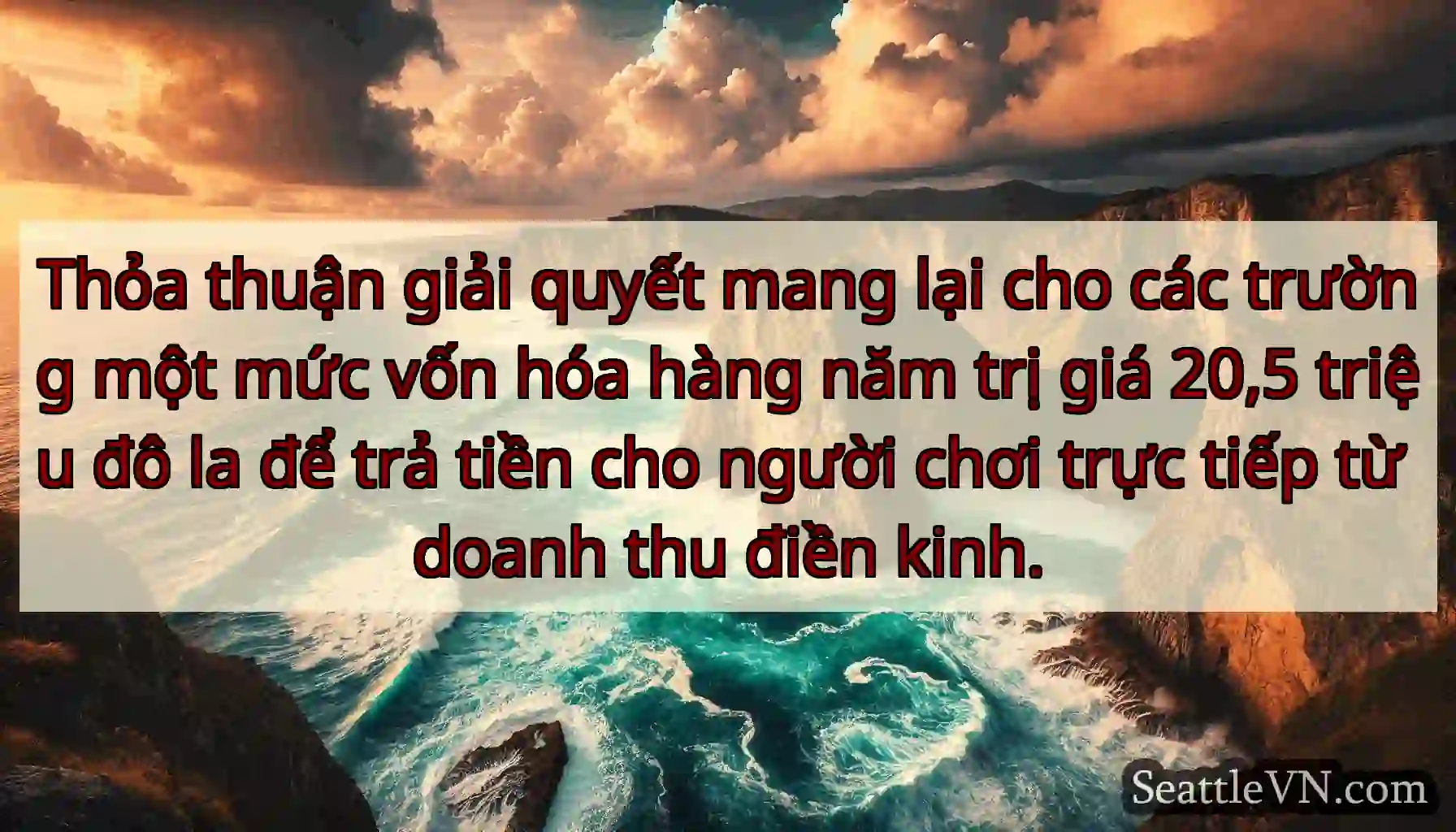 Thỏa thuận giải quyết mang lại cho các trường một