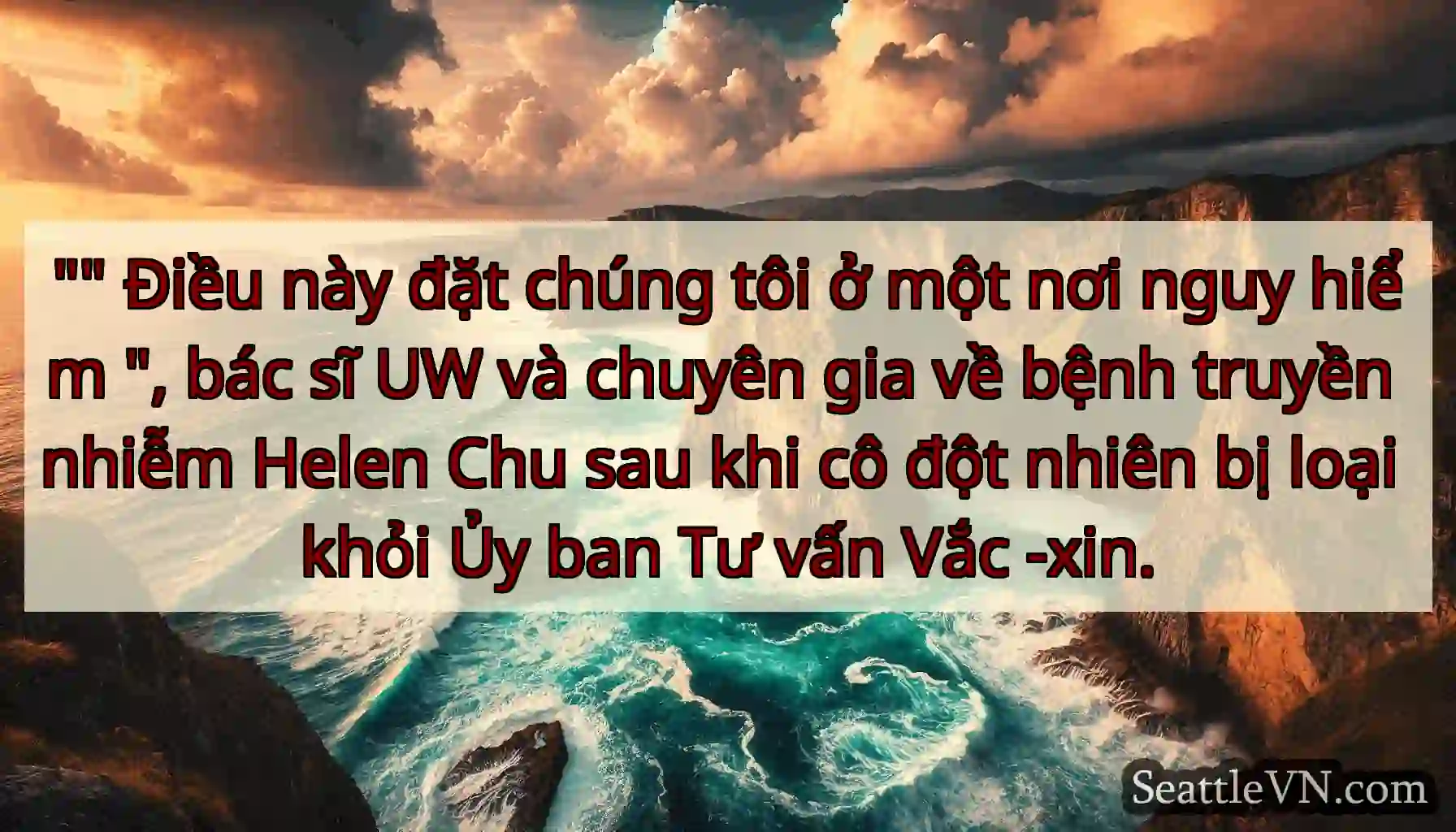 Điều này đặt chúng tôi ở một nơi nguy hiểm , bác