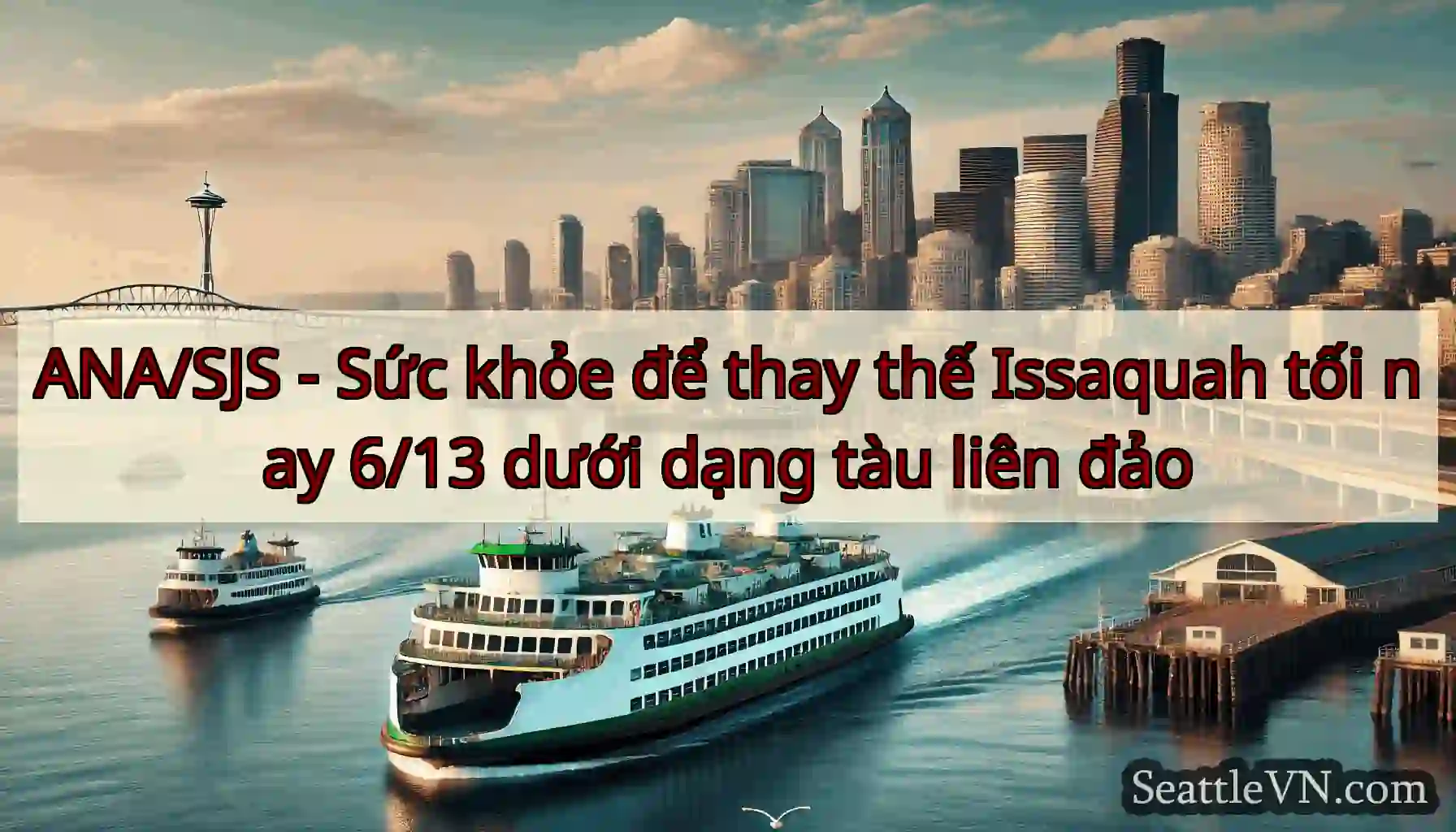 ANA/SJS - Sức khỏe để thay thế Issaquah tối nay