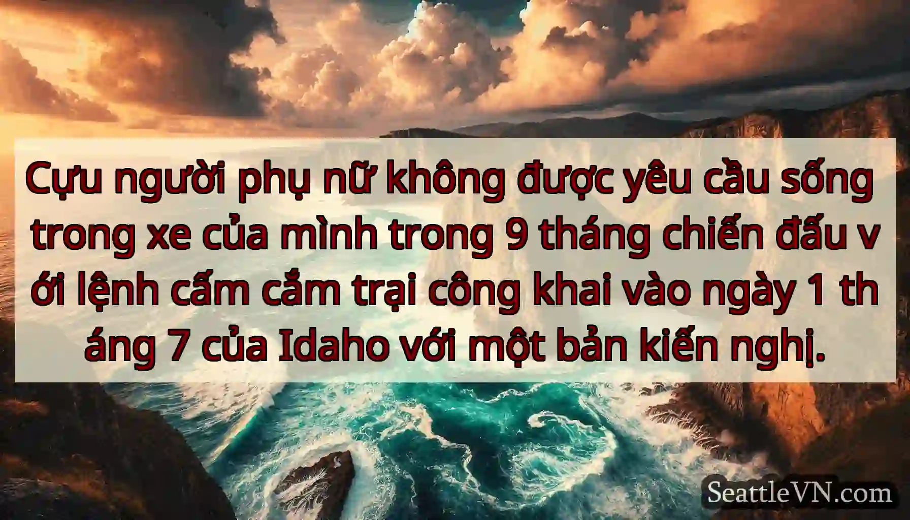 Cựu người phụ nữ không được yêu cầu sống trong xe