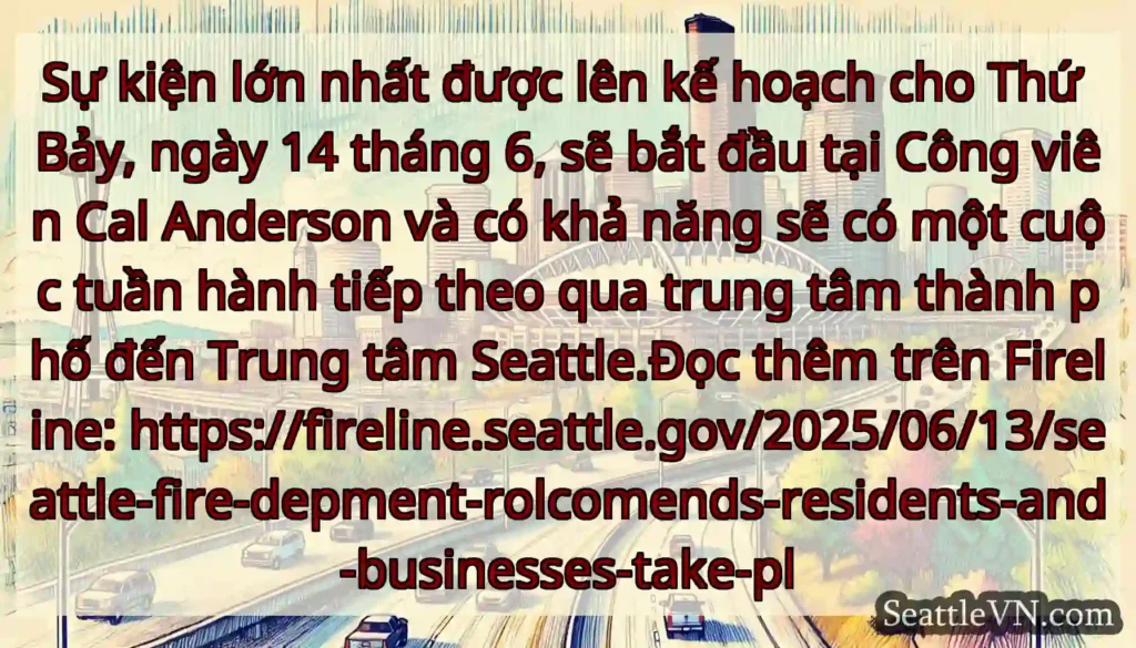 Sự kiện lớn nhất được lên kế hoạch cho Thứ Bảy,