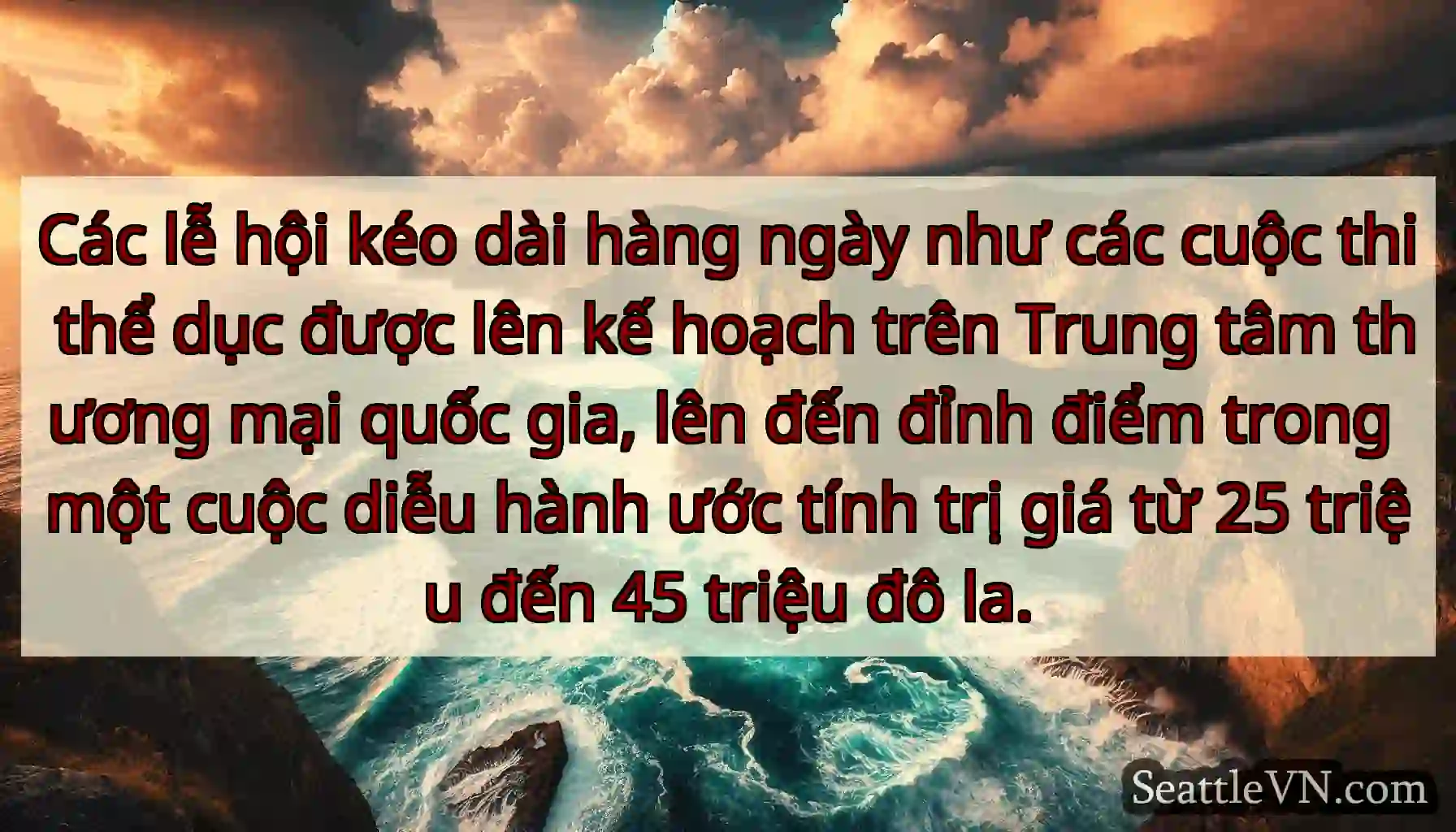 Các lễ hội kéo dài hàng ngày như các cuộc thi thể
