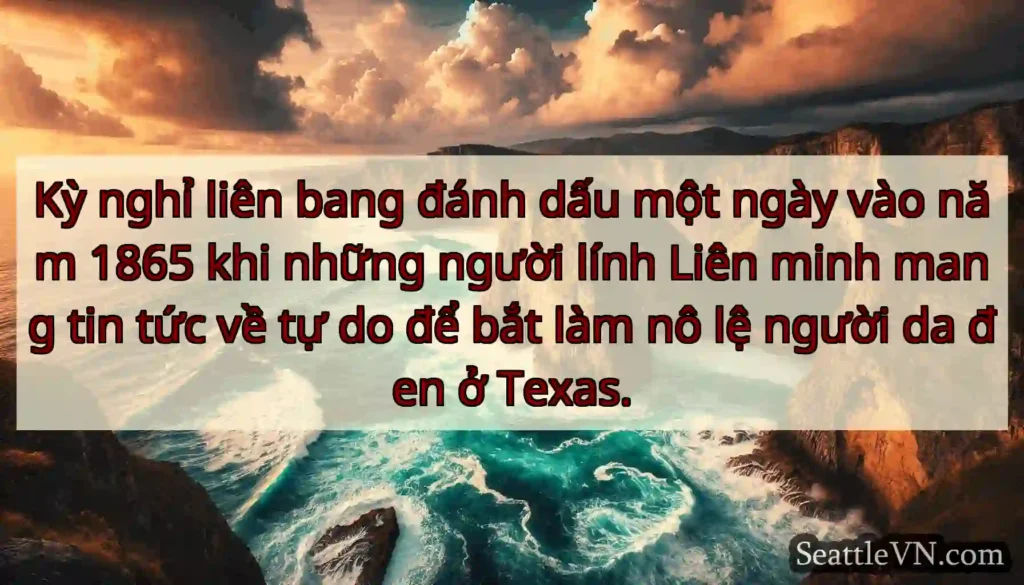 Kỳ nghỉ liên bang đánh dấu một ngày vào năm 1865