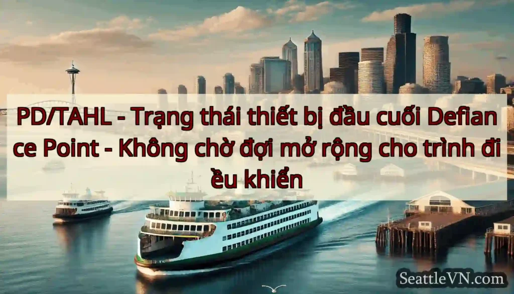 PD/TAHL - Trạng thái thiết bị đầu cuối Defiance