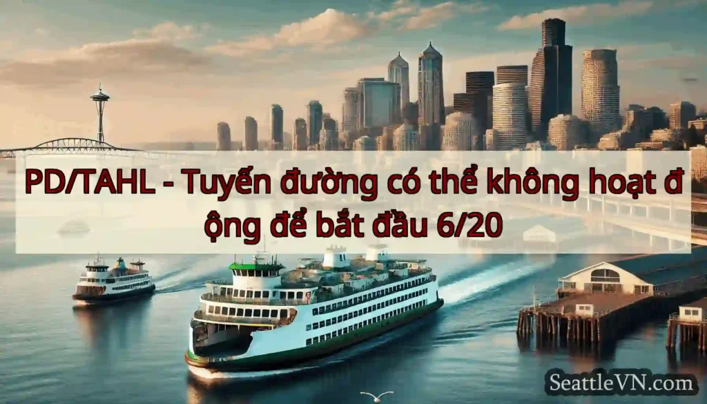 PD/TAHL - Tuyến đường có thể không hoạt động để