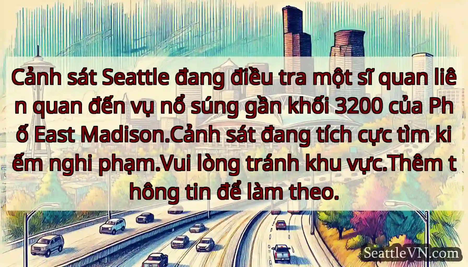 Cảnh sát Seattle đang điều tra một sĩ quan liên