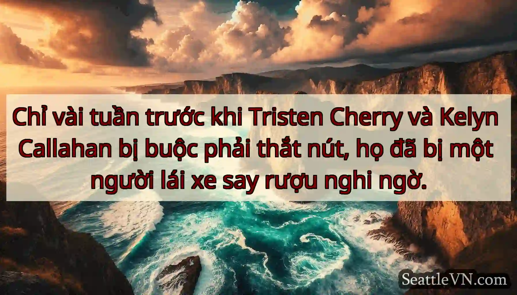 Chỉ vài tuần trước khi Tristen Cherry và Kelyn
