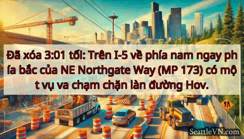 Đã xóa 3:01 tối: Trên I-5 về phía nam ngay phía