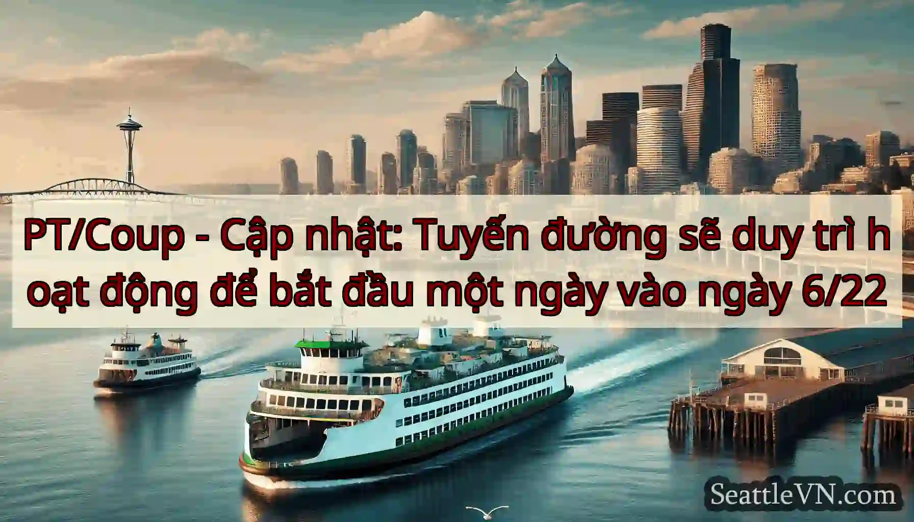PT/Coup - Cập nhật: Tuyến đường sẽ duy trì hoạt