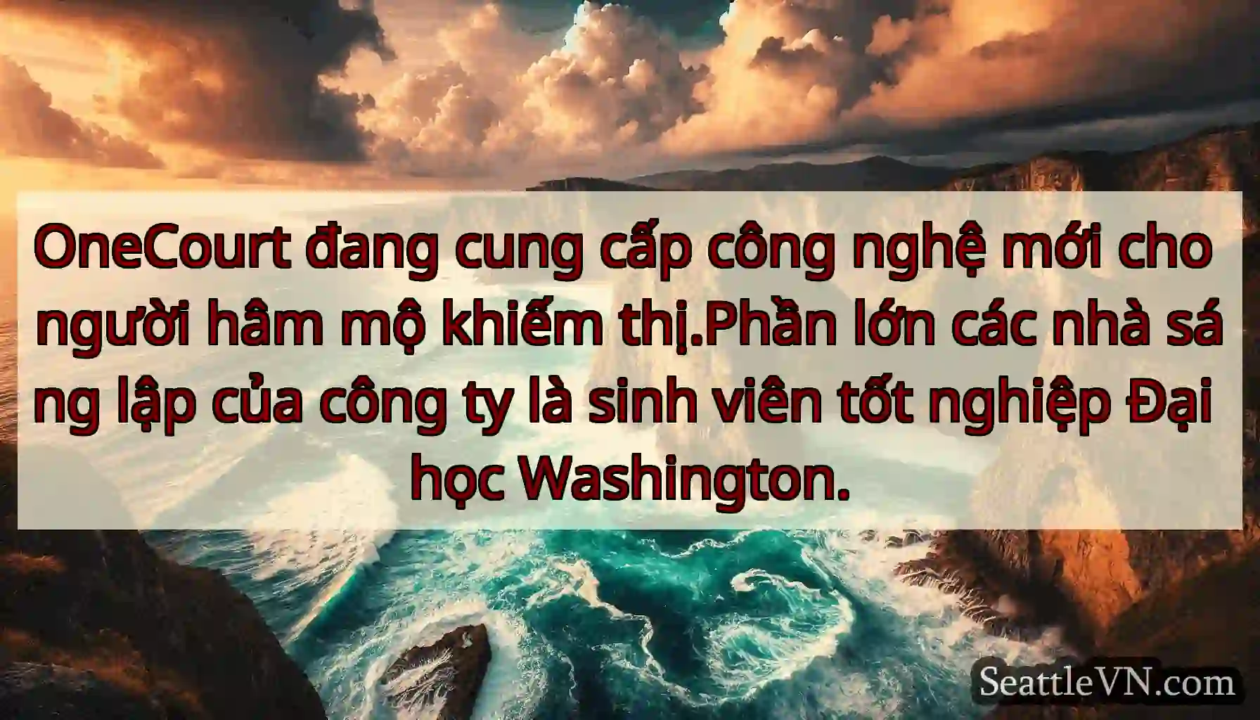 OneCourt đang cung cấp công nghệ mới cho người