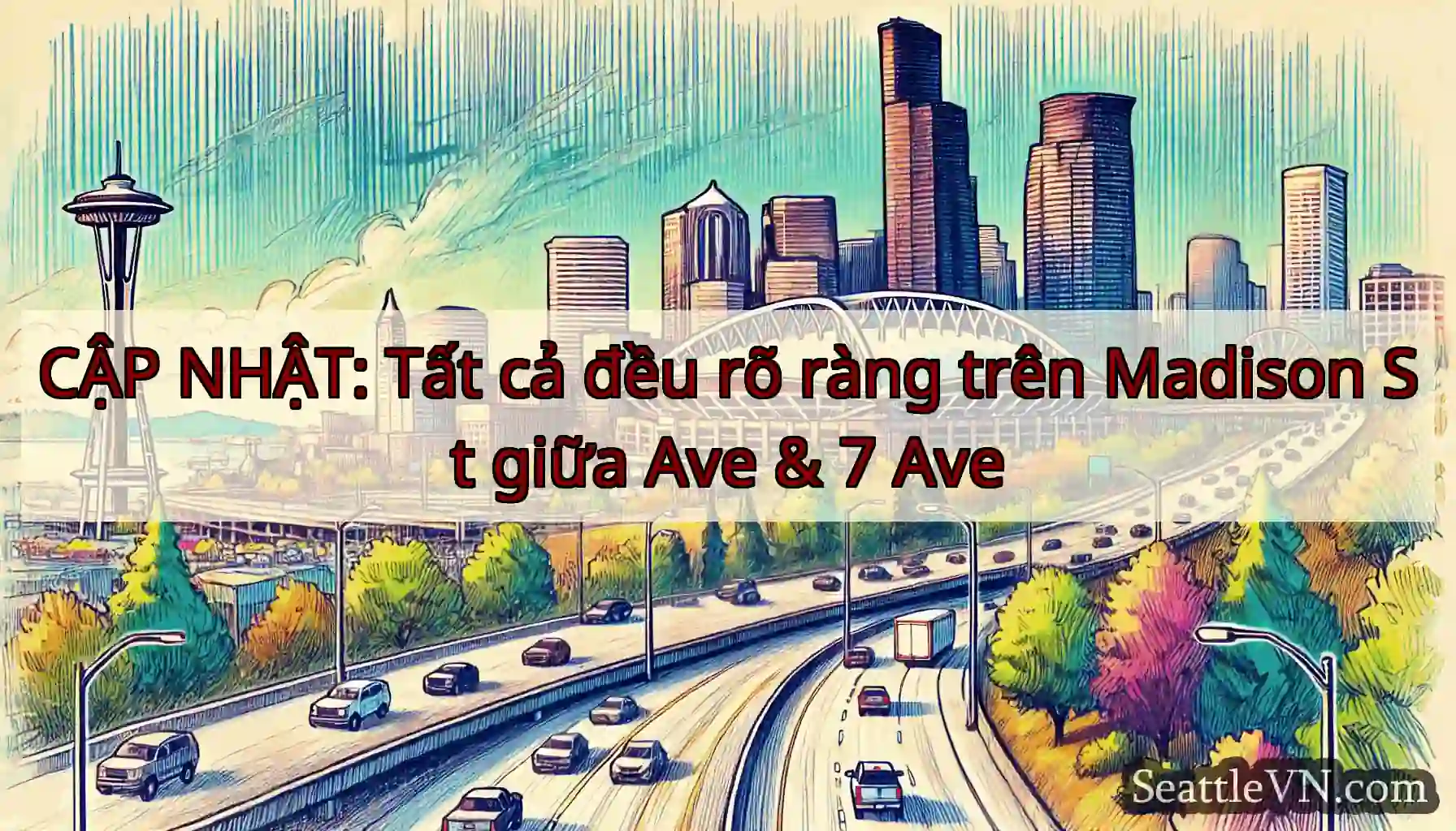 CẬP NHẬT: Tất cả đều rõ ràng trên Madison St giữa