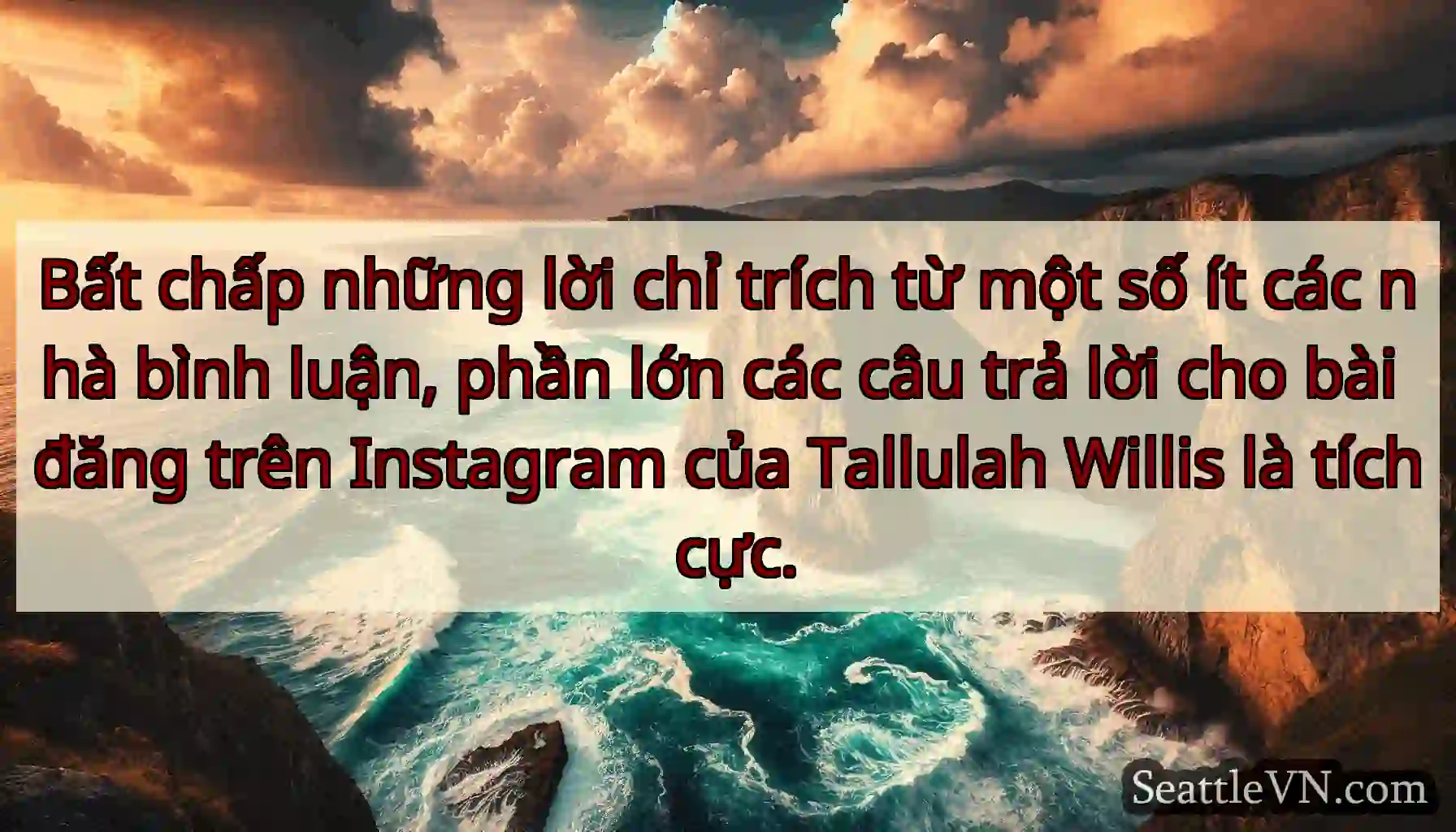 Bất chấp những lời chỉ trích từ một số ít các nhà