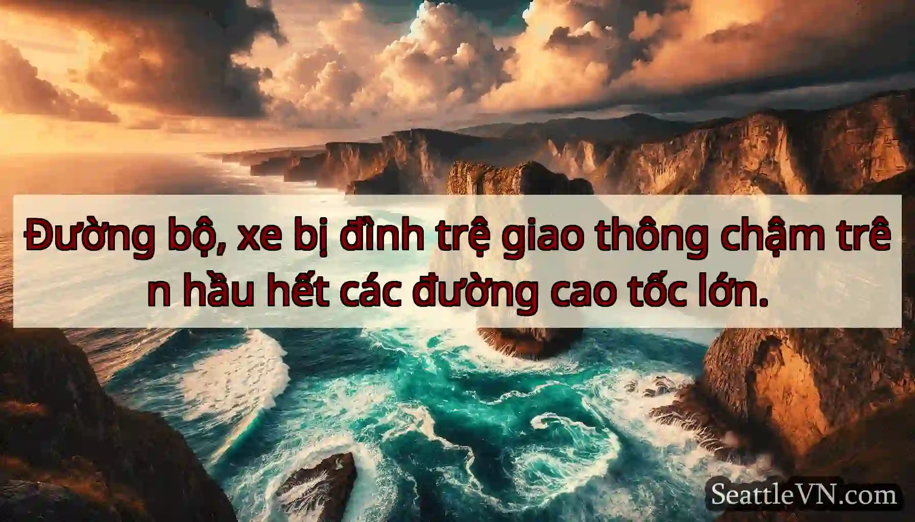 Đường bộ, xe bị đình trệ giao thông chậm trên hầu