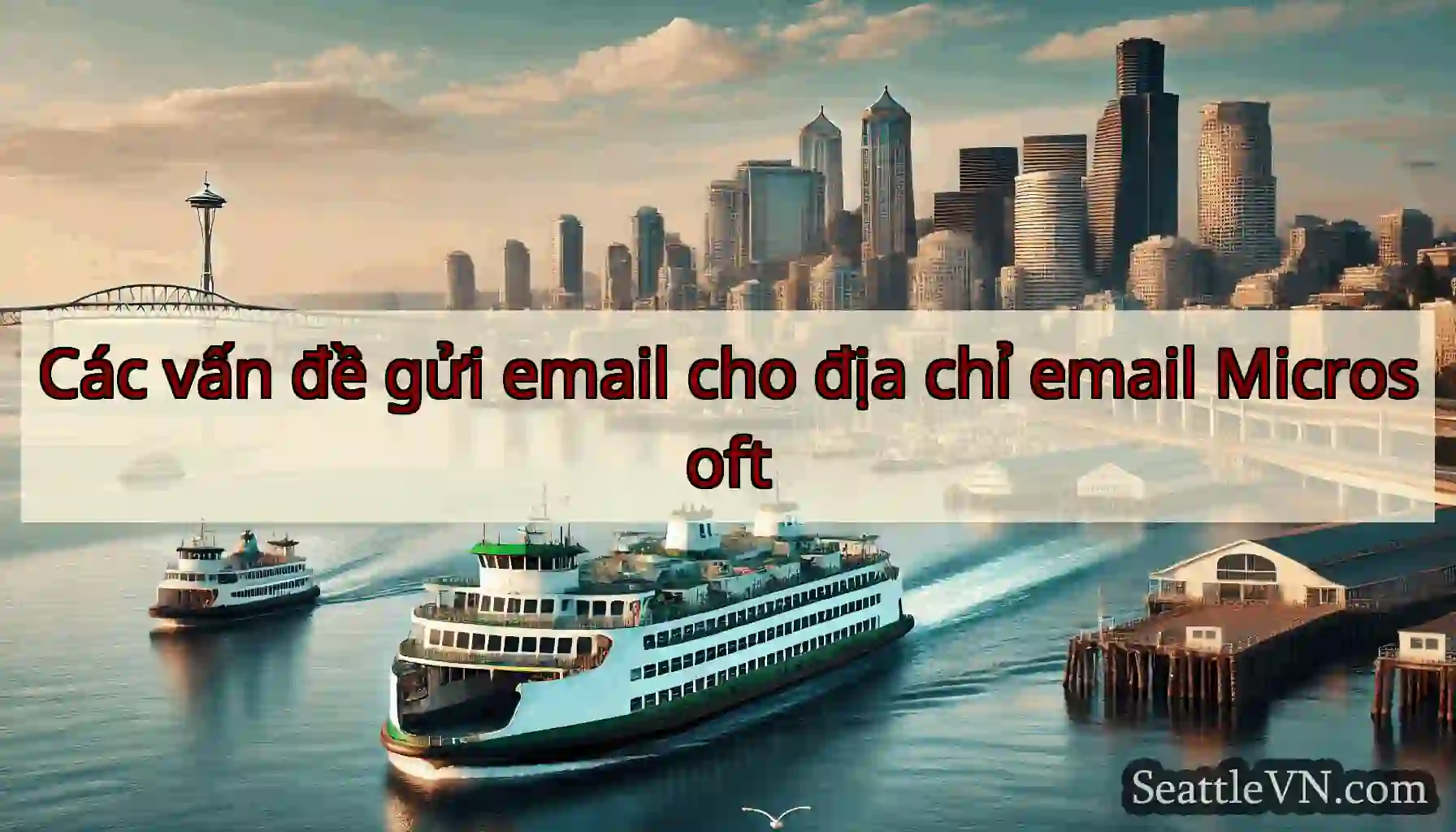 Các vấn đề gửi email cho địa chỉ email Microsoft