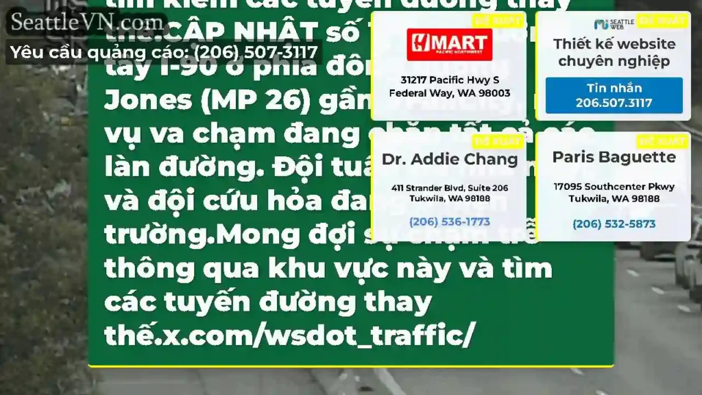 CẬP NHẬT #2: I-90 về hướng tây vẫn bị đóng cửa ở