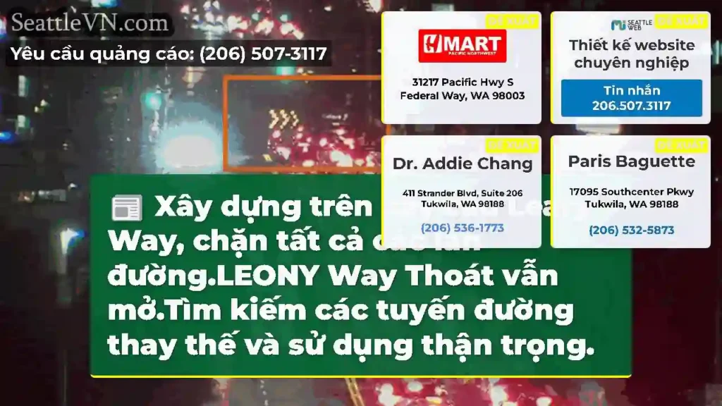Xây dựng trên cây cầu Leary Way, chặn tất cả các