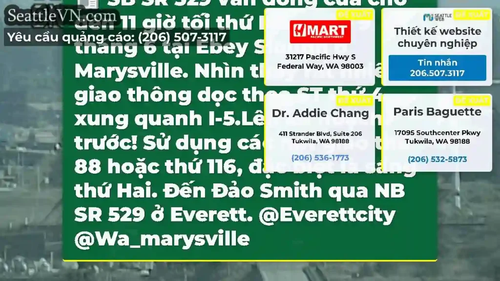 SB SR 529 vẫn đóng cửa cho đến 11 giờ tối thứ Hai