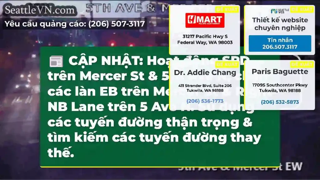 CẬP NHẬT: Hoạt động SPD trên Mercer St & 5th Ave