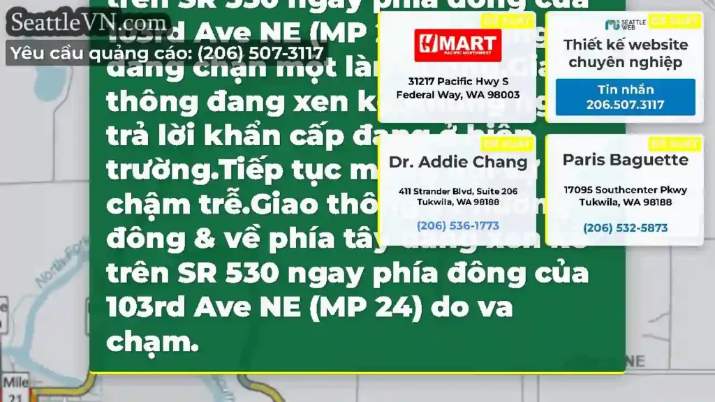 CẬP NHẬT: Một vụ va chạm trên SR 530 ngay phía