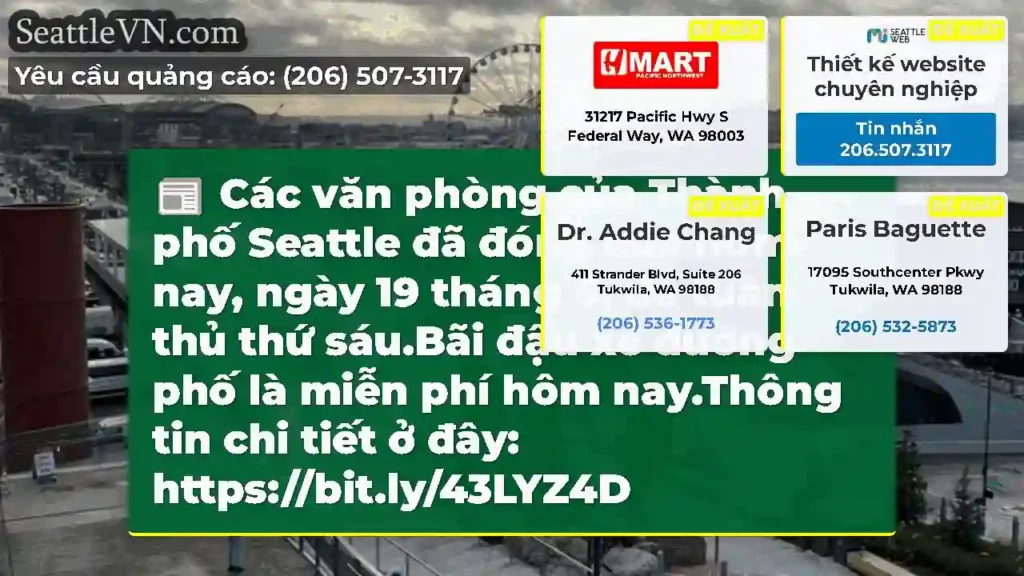 Các văn phòng của Thành phố Seattle đã đóng cửa
