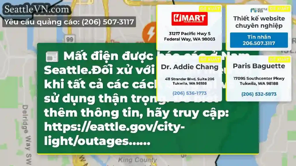 Mất điện được báo cáo ở Nam Seattle.Đối xử với