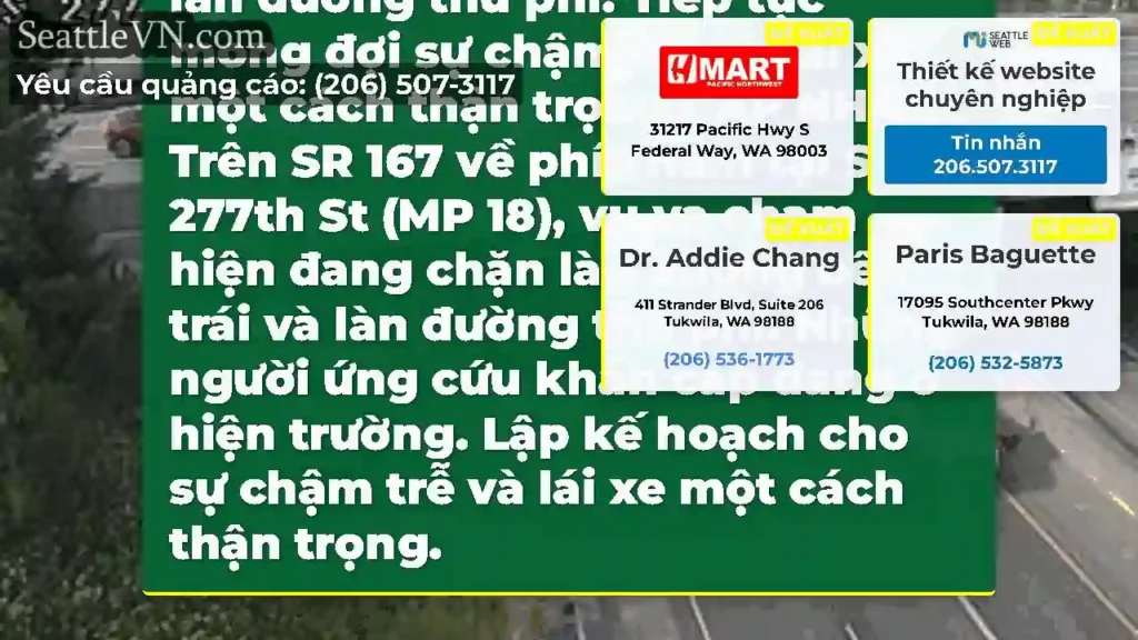 CẬP NHẬT 2: Trên SR 167 về phía nam tại S 277th