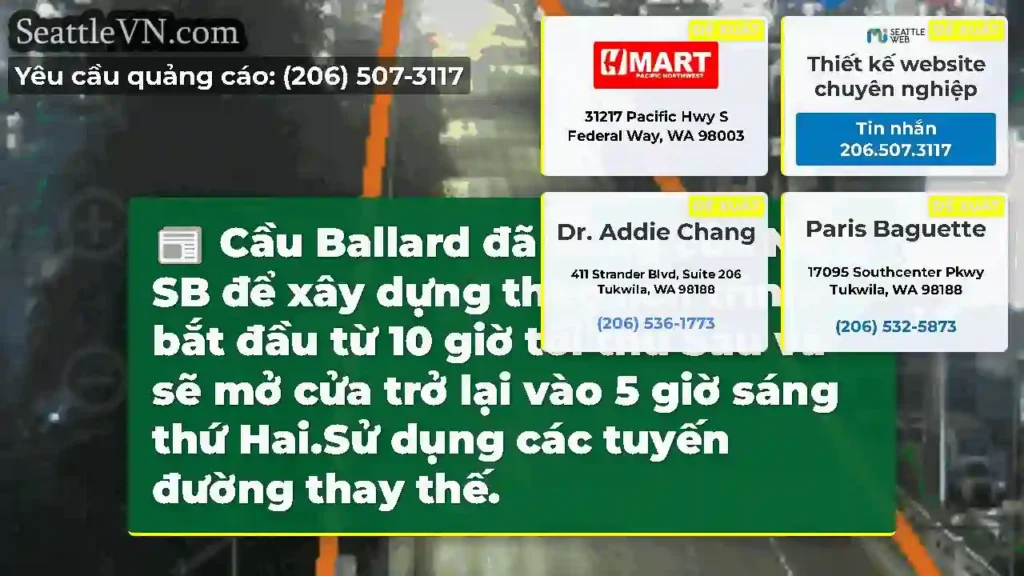 Cầu Ballard đã đóng cửa NB & SB để xây dựng theo