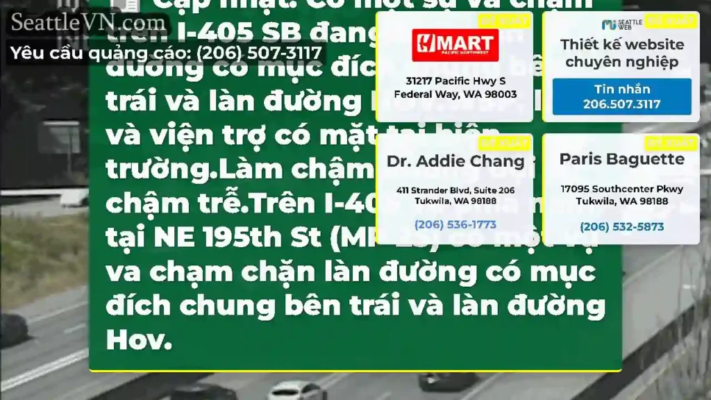 Cập nhật: Có một sự va chạm trên I-405 SB đang