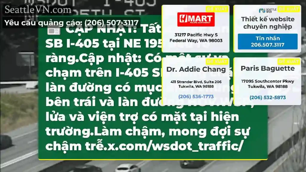 CẬP NHẬT: Tất cả các làn của SB I-405 tại NE 195