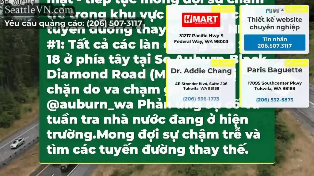 Cập nhật #2: SR 18 về hướng tây bị chặn hoàn toàn