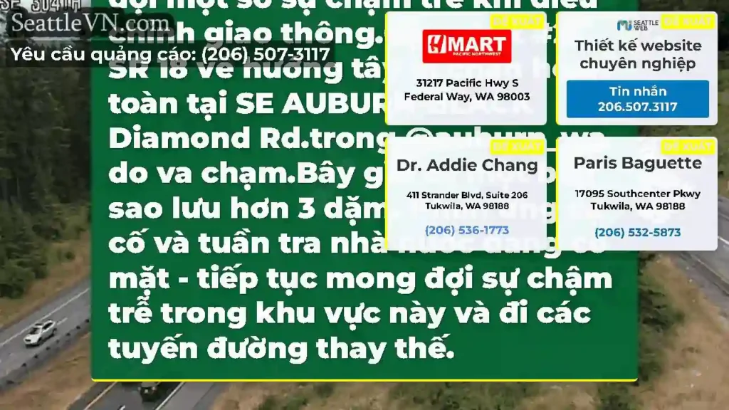 Cập nhật cuối cùng: SR 18 về hướng tây hiện đã rõ