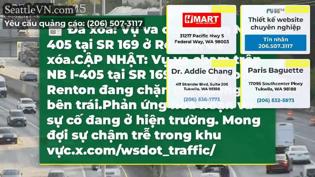 Đã xóa: Vụ va chạm trên NB I-405 tại SR 169 ở