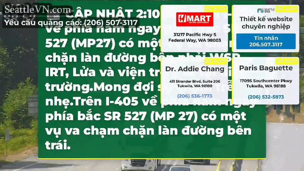 CẬP NHẬT 2:10 PM: Trên I-405 về phía nam ngay