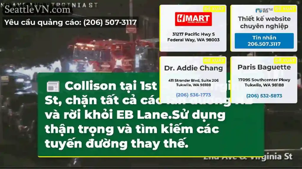 Collison tại 1st Ave & Virginia St, chặn tất cả