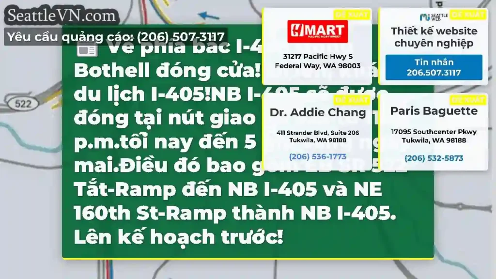 Về phía bắc I-405 trong Bothell đóng cửa!