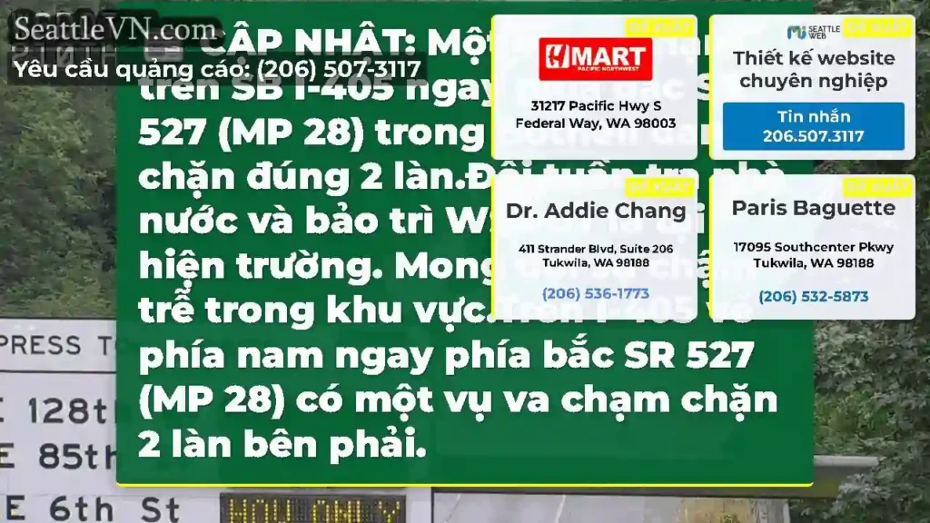 CẬP NHẬT: Một vụ va chạm trên SB I-405 ngay phía