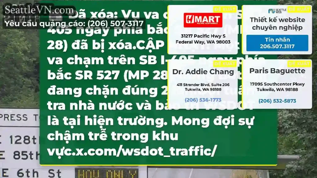 Đã xóa: Vụ va chạm trên SB I-405 ngay phía bắc SR