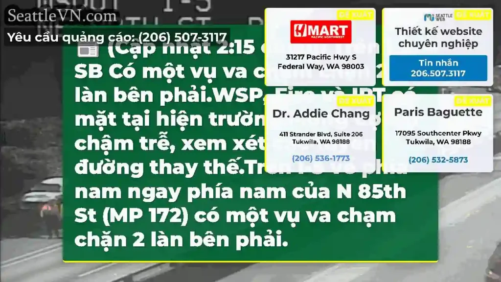 (Cập nhật 2:15 chiều) Trên I-5 SB Có một vụ va