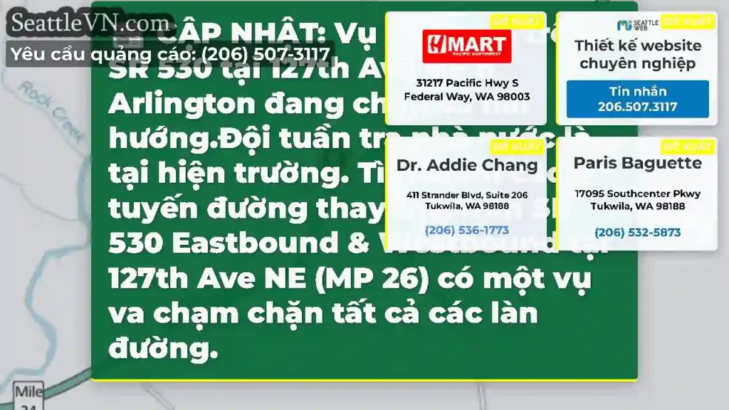 CẬP NHẬT: Vụ va chạm trên SR 530 tại 127th Ave NE