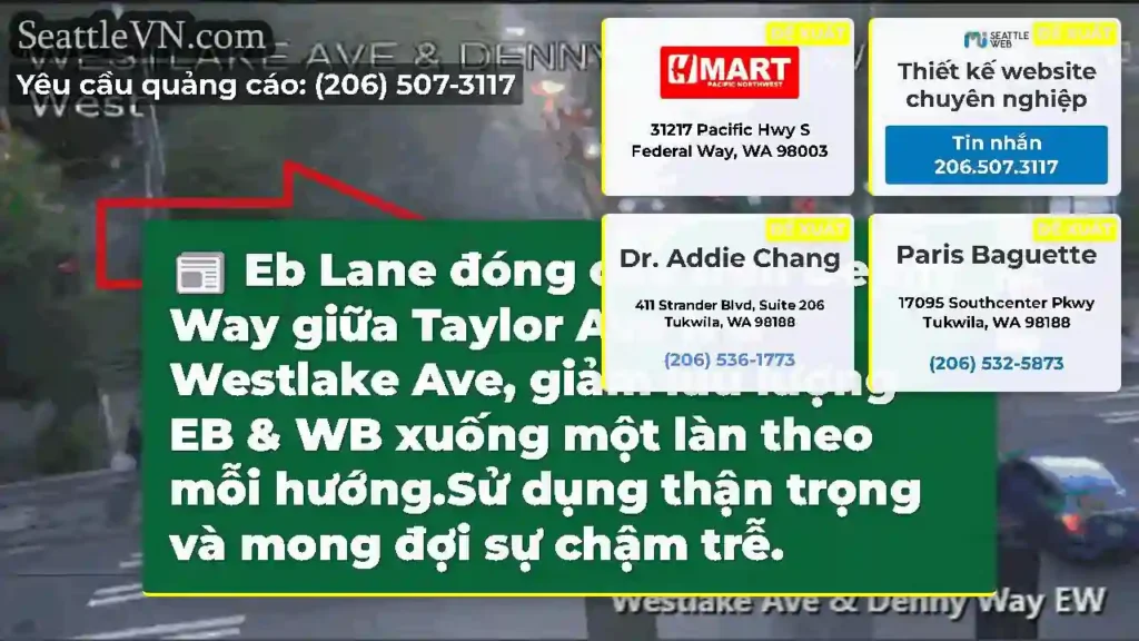 Eb Lane đóng cửa trên Denny Way giữa Taylor Ave N