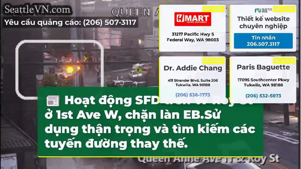 Hoạt động SFD trên W Roy St ở 1st Ave W, chặn làn