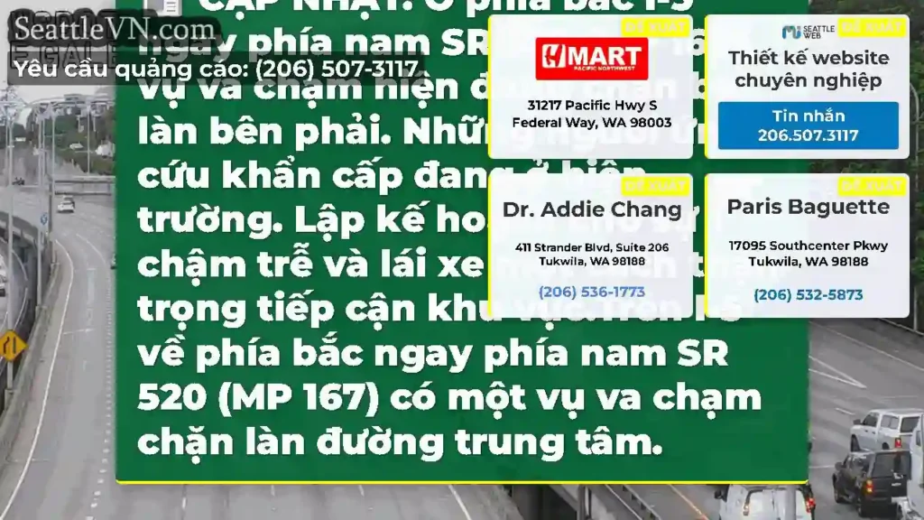 CẬP NHẬT: Ở phía bắc I-5 ngay phía nam SR 520 (MP